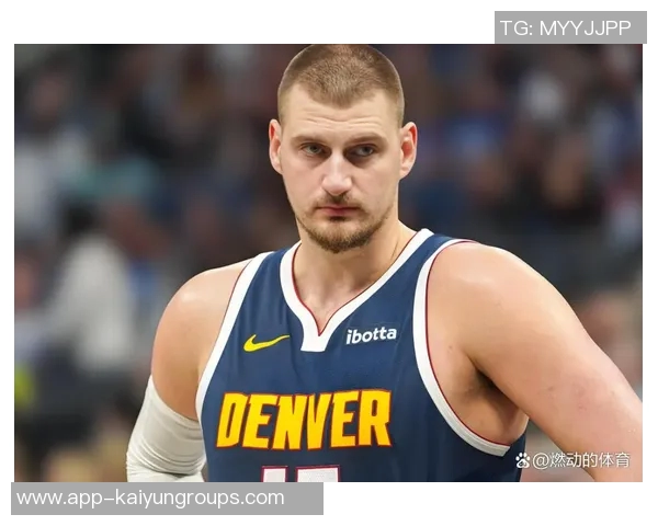 阿德尔曼解析约基奇防守风格更接近小加而非戈贝尔