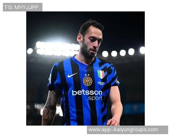 恰尔汗奥卢谈胜利运气因素期待国米重返巅峰位置