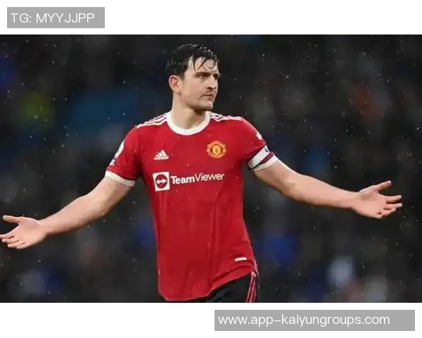 巴特批评曼联未能为马奎尔提供合适搭档导致其失望情绪加重