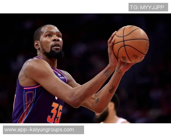 杜兰特称赞新阵容首秀表现与申京配合默契期待未来发展