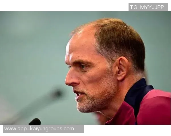 斯通斯赖斯赞图赫尔关注细节强调比赛强度是成功关键